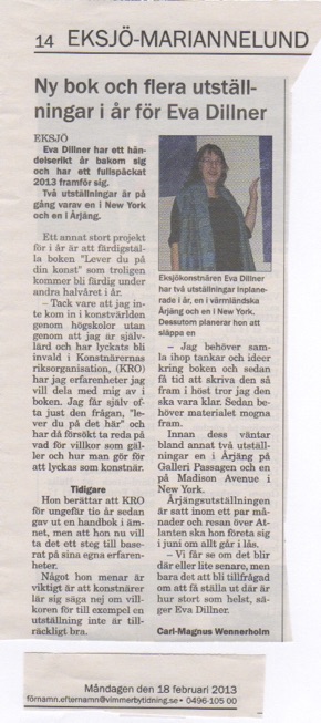 Ny bok och flera utställningar i år för Eva Dillner Vimmerby Tidning 2/18/2013